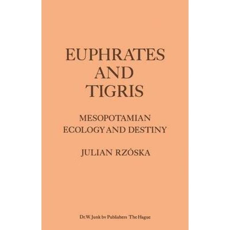 预订 Euphrates and Tigris, Mesopotamian Ecology a...