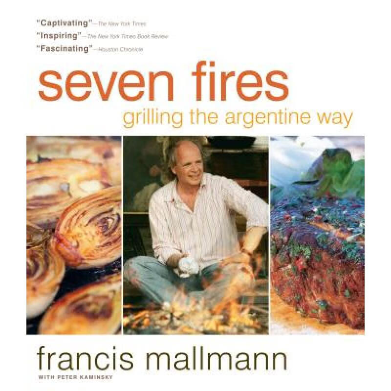 预订 Seven Fires Grilling the Argentine Way: Gril...