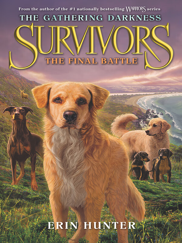 Survivors: The Gathering Darkness #6: The Final Battle