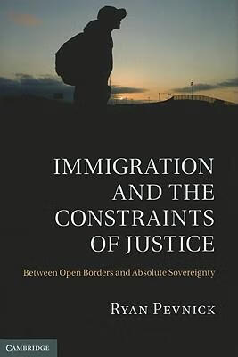 预订immigration and the constraints of justice: between open