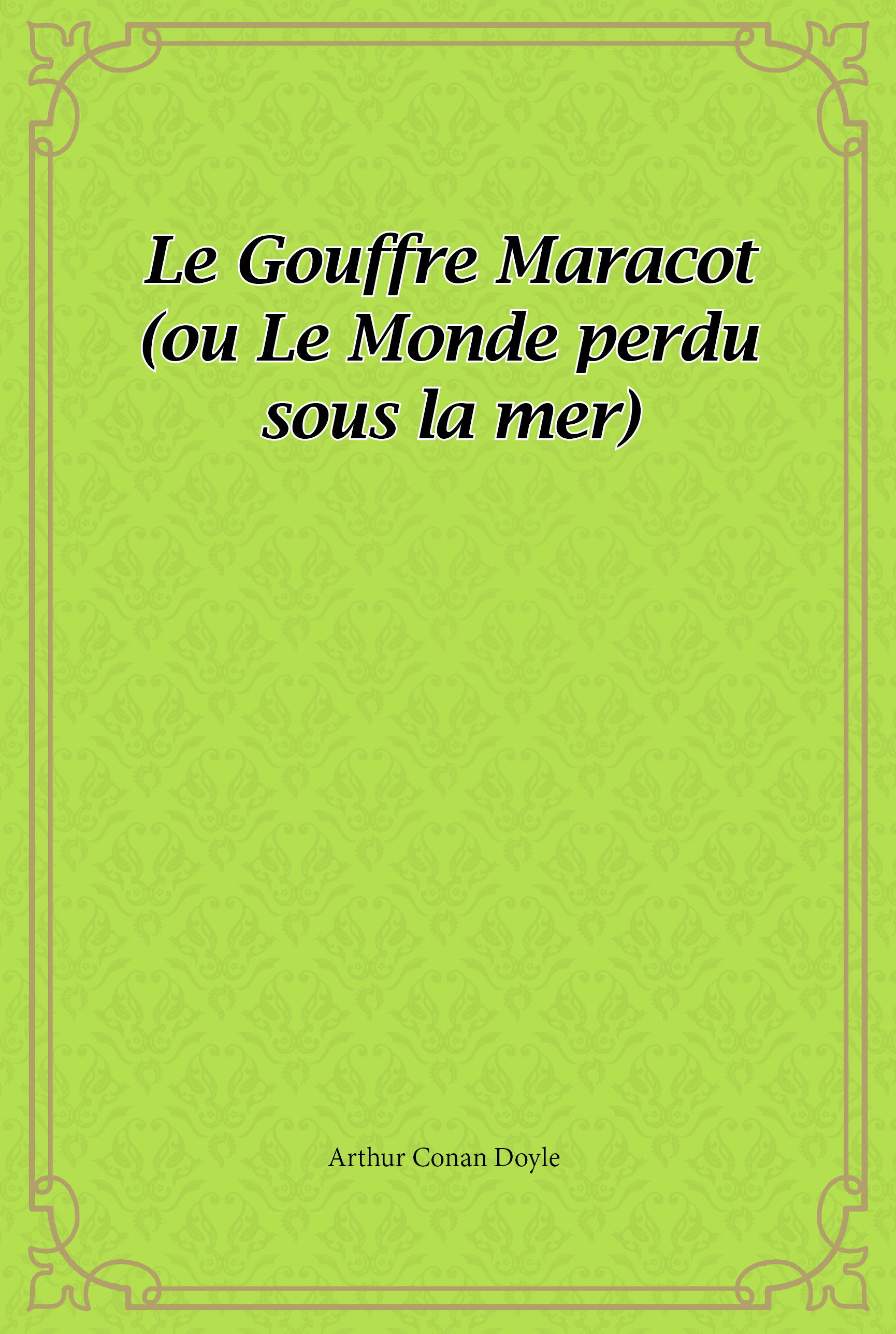 le gouffre maracot (ou le monde perdu sous la mer) (french