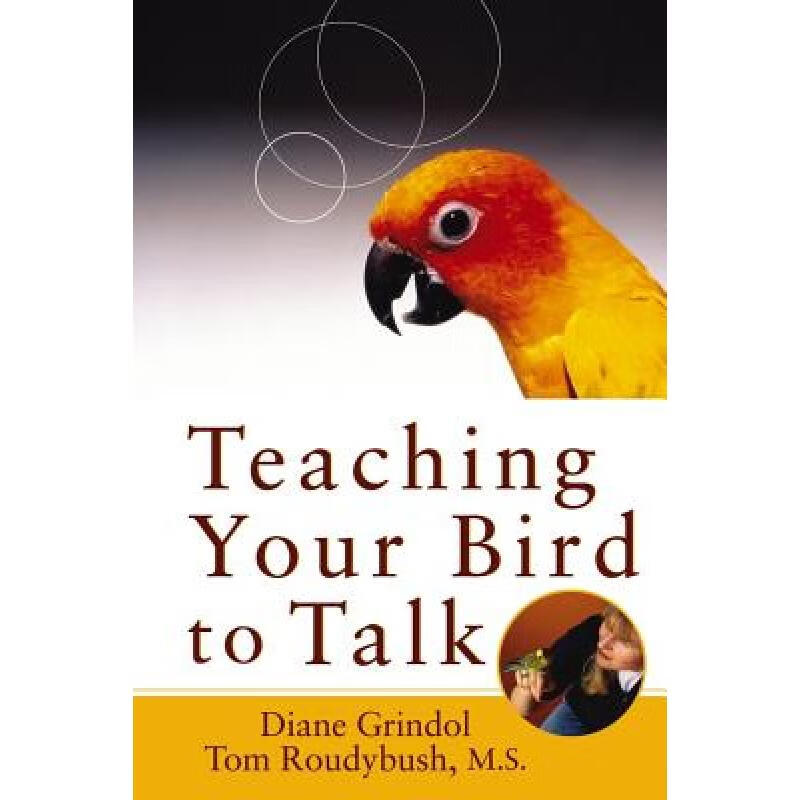 预订 Teaching Your Bird to Talk