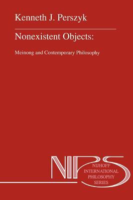预订 nonexistent objects: meinong and contemporary philosophy