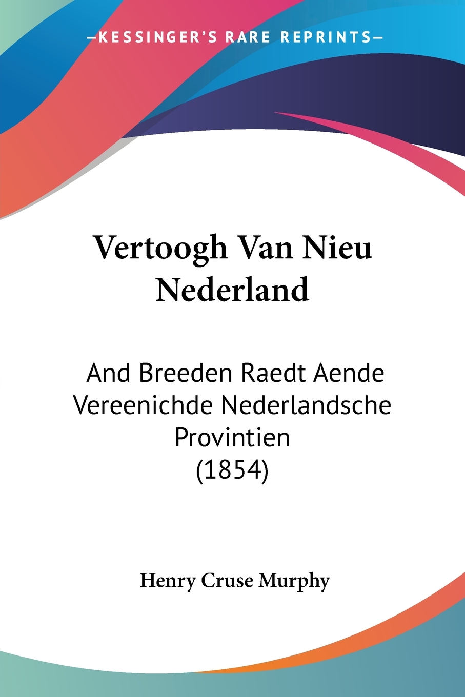 【预售 按需印刷】vertoogh van nieu nederland