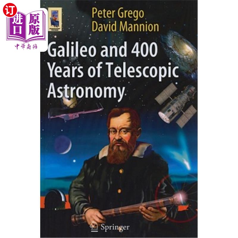 and 400 years of telescopic astronomy 伽利略与望远镜天文学400 