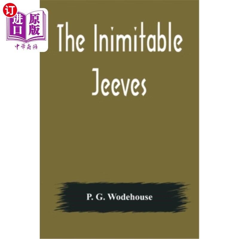 海外直订the inimitable jeeves 无与伦比的吉夫斯