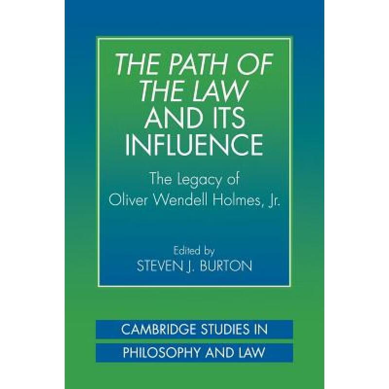 Path of the Law and its Influence: The Legac...