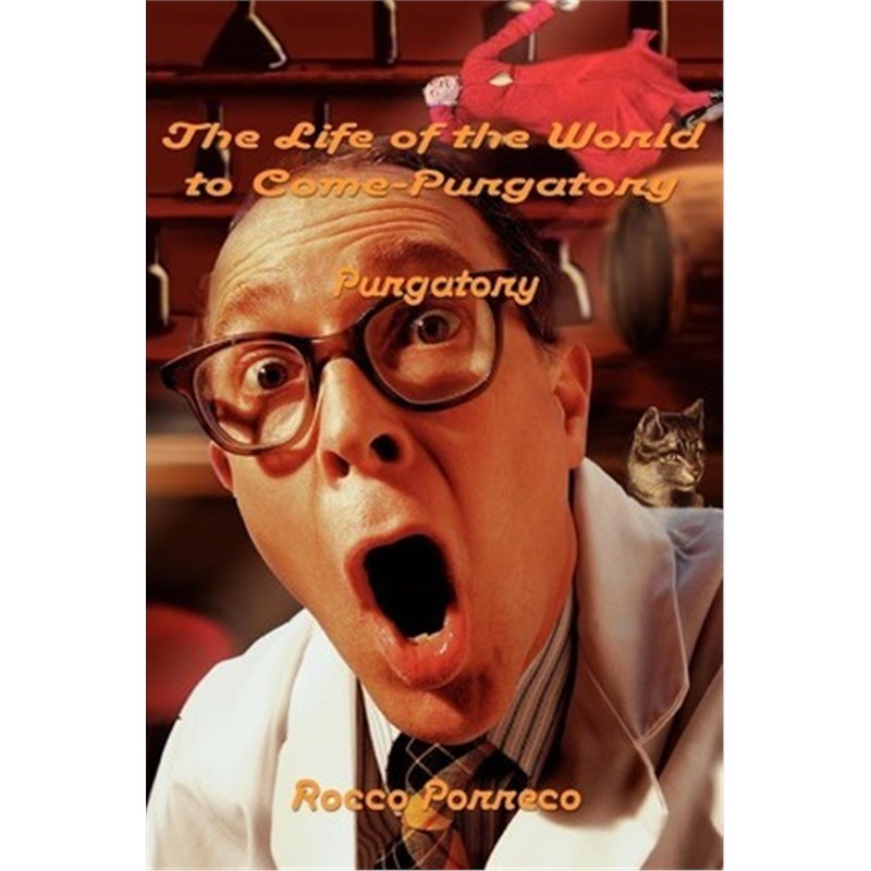 预订the life of the world to come:purgatory