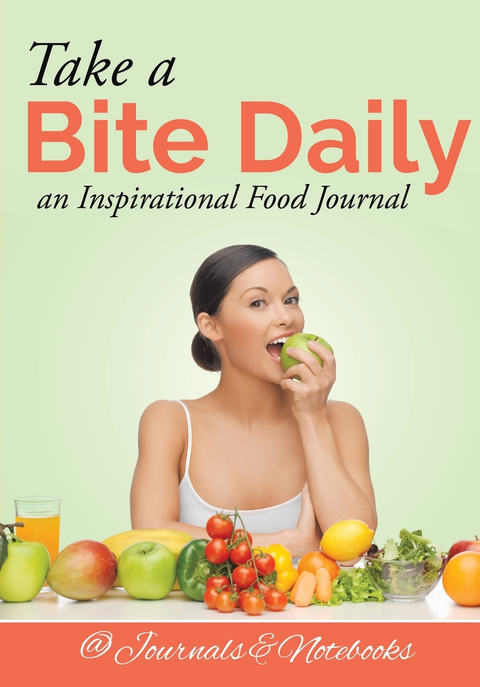 预售 按需印刷take a bite daily - an inspirational food journal