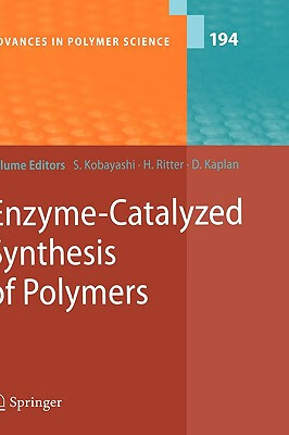预订 enzyme-catalyzed synthesis of polymers