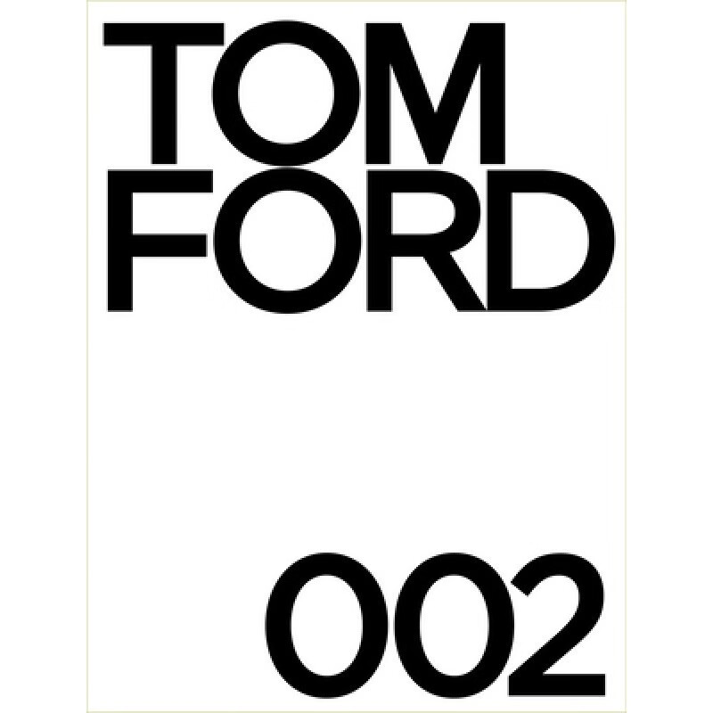 现货 tom ford 002 汤姆福特002 美国时装设计师 英文精装原版