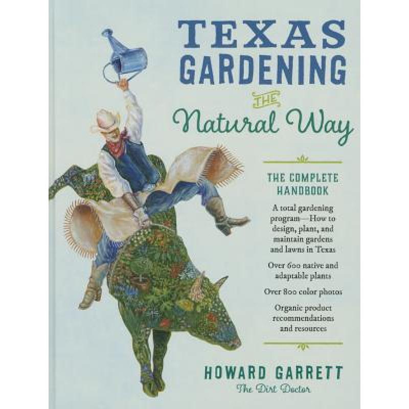 预订 Texas Gardening the Natural Way: The Complet...