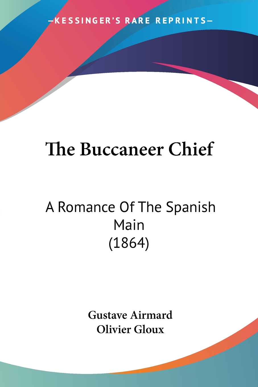 【预售 按需印刷】the buccaneer chief