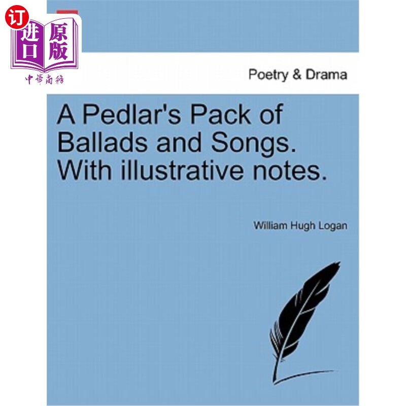 海外直订a pedlars pack of ballads and songs.