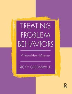 预订treating problem behaviors: a trauma-informed approach