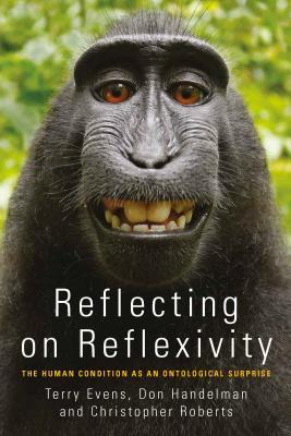 预订 reflecting on reflexivity: the human condition as an