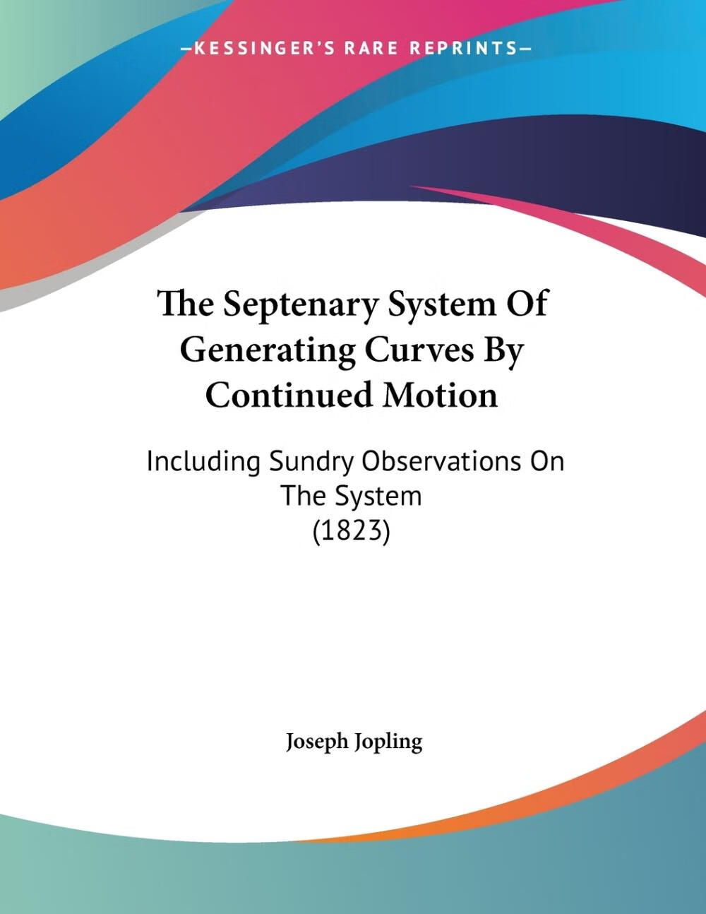 【预售 按需印刷】the septenary system of generating curves by