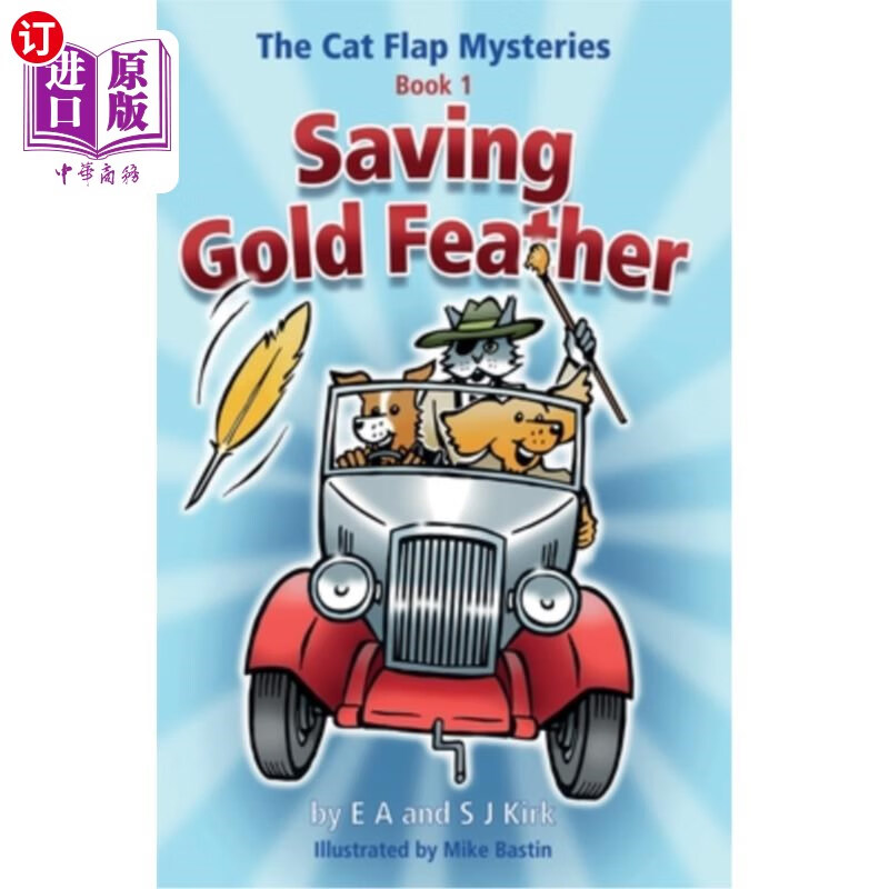 海外直订the cat flap mysteries: saving gold feather (book 1)