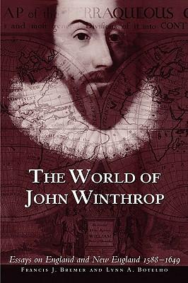 预订 the world of john winthrop: england and new england, 1588
