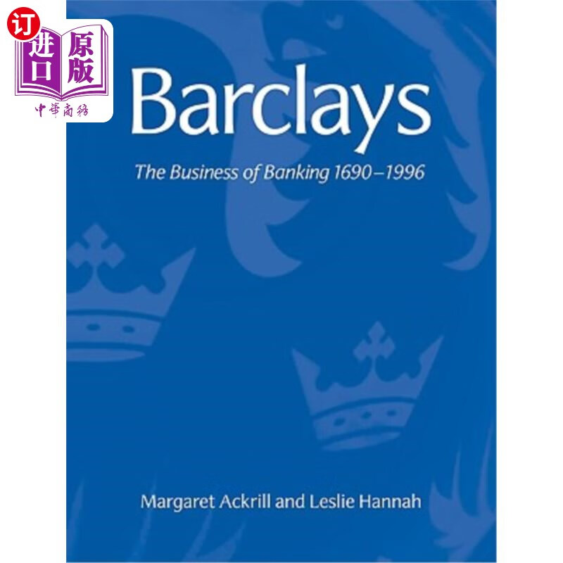 海外直订barclays: the business of banking, 1690-1996 巴克莱银行