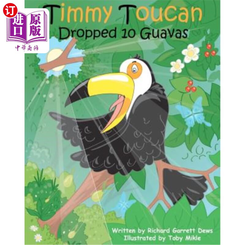 海外直订timmy toucan dropped 10 guavas timmy巨嘴鸟掉了10个番石榴