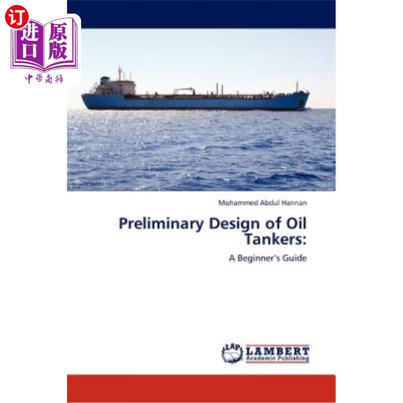 海外直订preliminary design of oil tankers 油轮初步设计