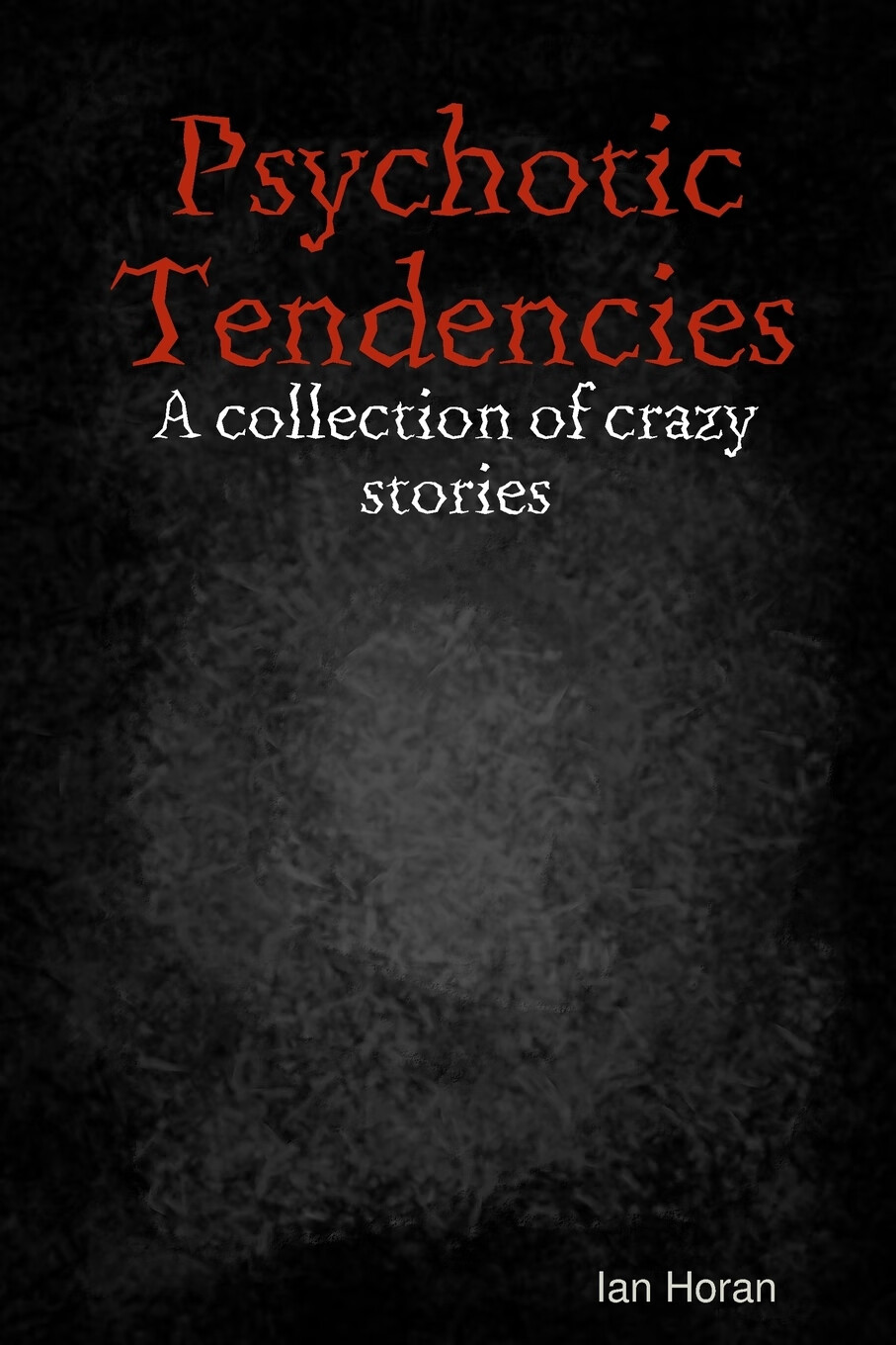 【预售 按需印刷】psychotic tendencies