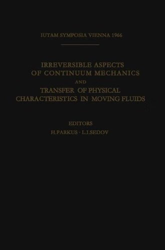 预订 irreversible aspects of continuum mechanics and transfer of