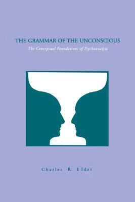 预订the grammar of the unconscious: the conceptual foundations
