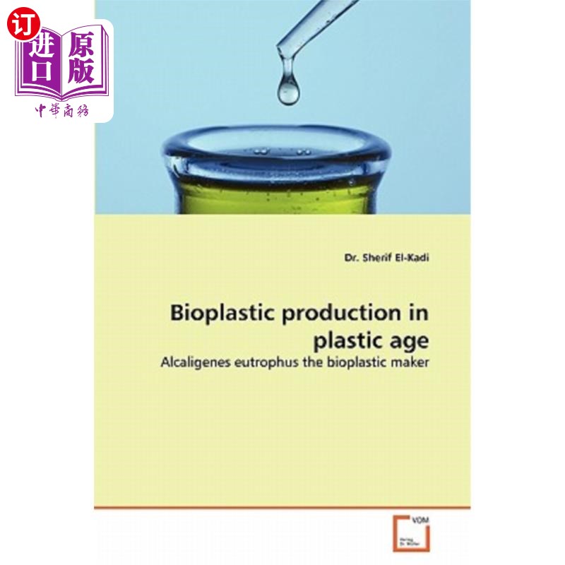 海外直订bioplastic production in plastic age 塑料时代的生物塑料