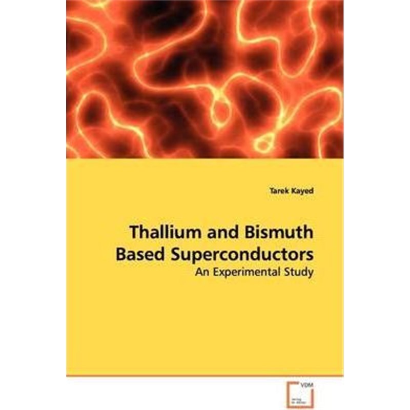预订thallium and bismuth based superconductors
