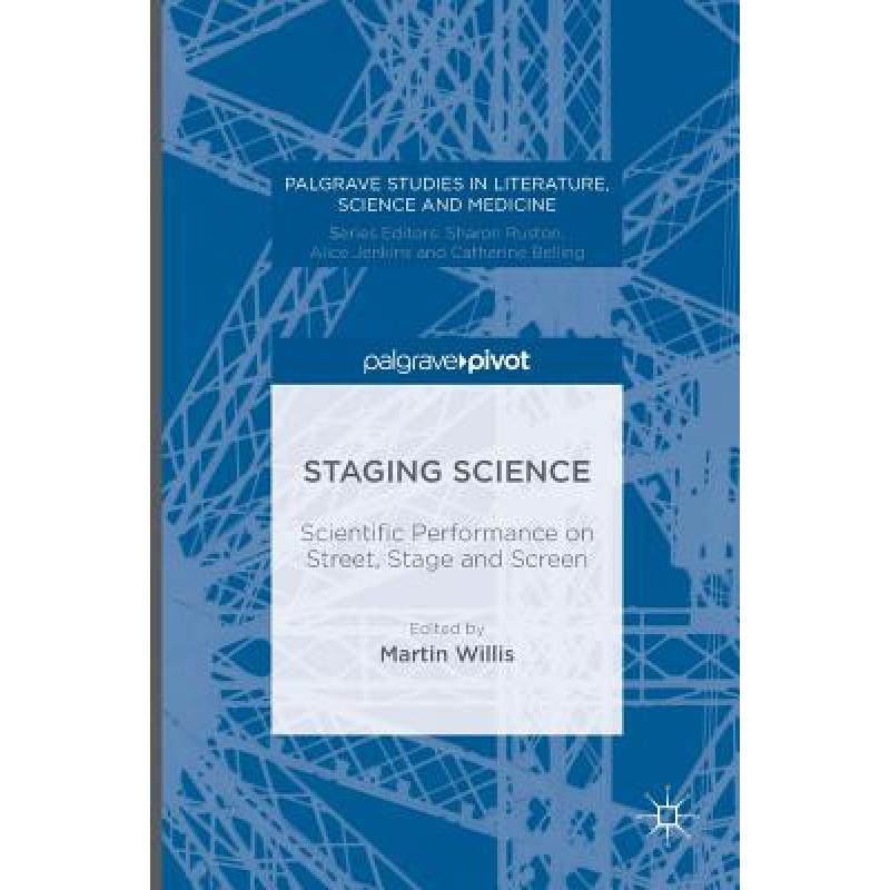 预订 Staging Science : Scientific Performance on ...