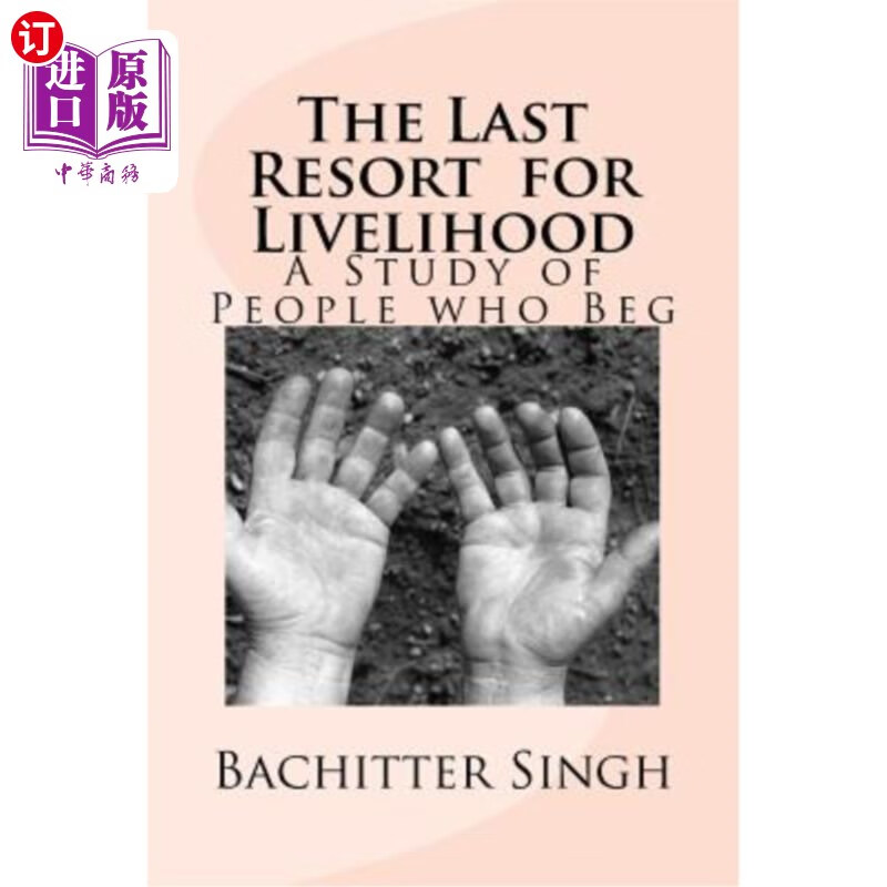 海外直订the last resort for livelihood: a study of people who
