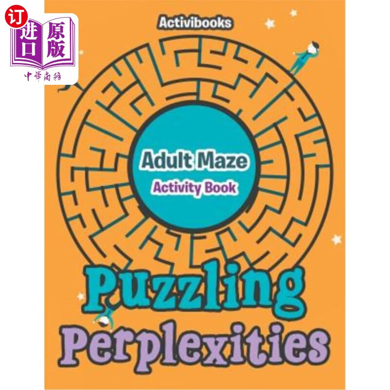 海外直订puzzling perplexities: adult maze activity book 困惑