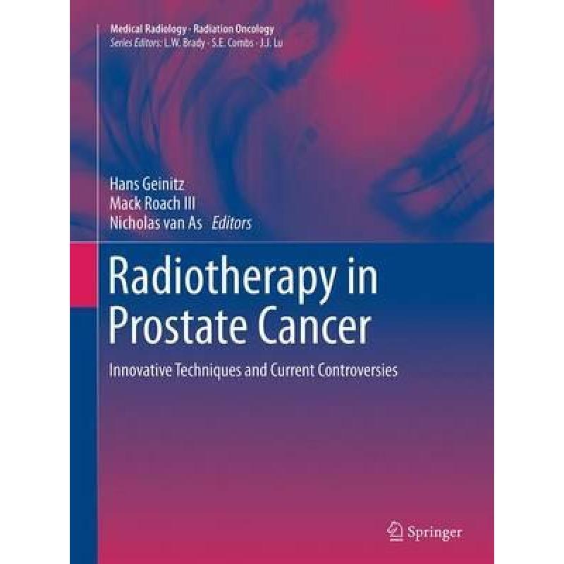 【4周达】radiotherapy in prostate cancer: innovative techniques