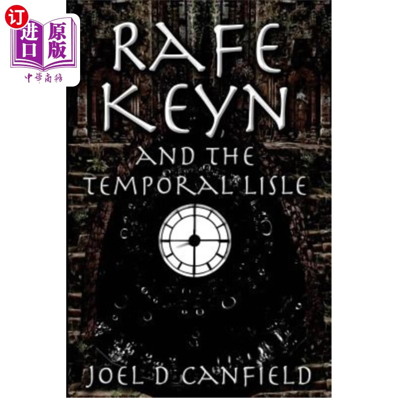 海外直订rafe keyn and the temporal lisle 雷夫·凯恩和时间口齿不