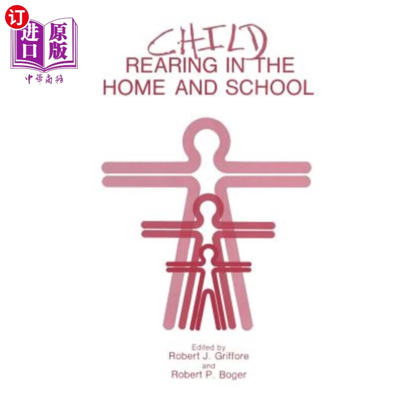 海外直订child rearing in the home and school 家庭和学校养育孩子