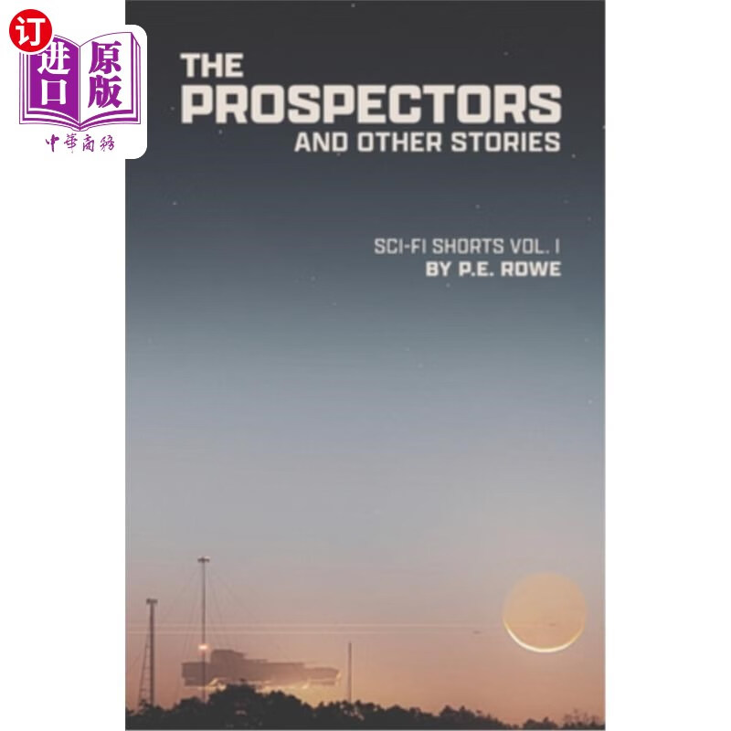 海外直订the prospectors: and other stories 勘探者:及其他故事