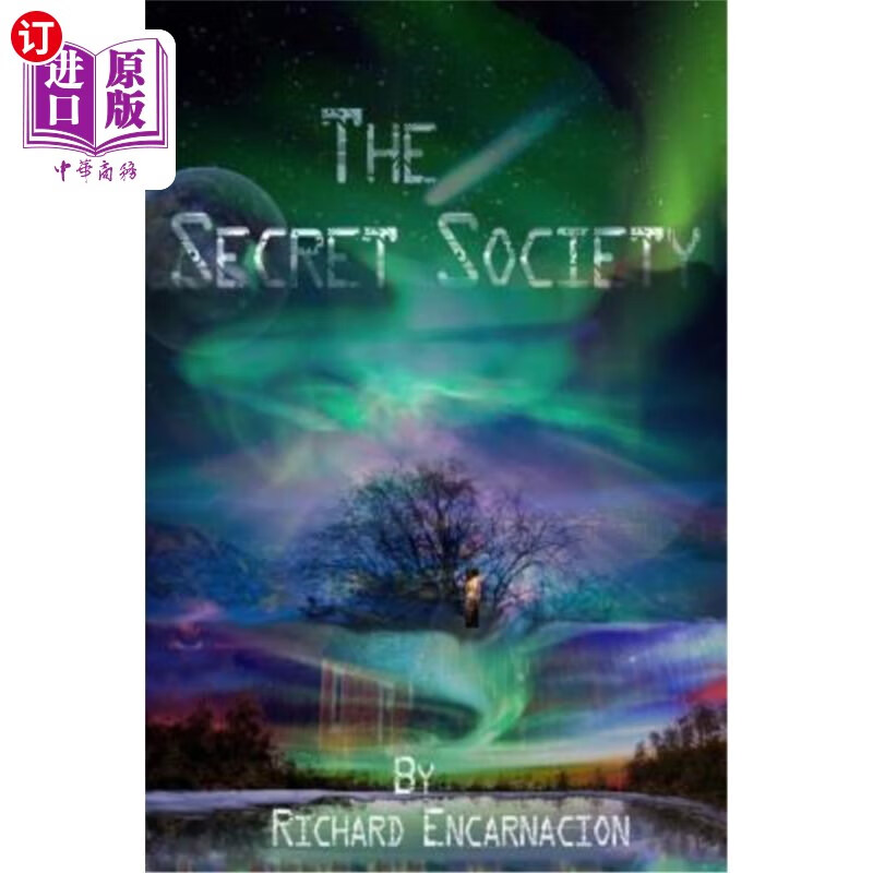 海外直订the secret society: a journey into a unknown world