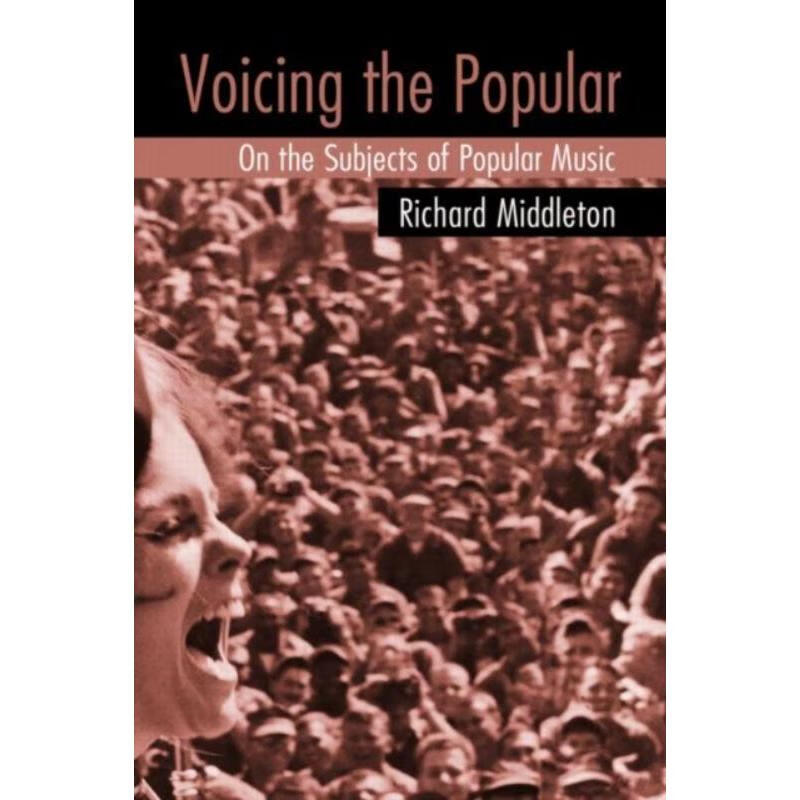 预订voicing the popular:on the subjects of popular music