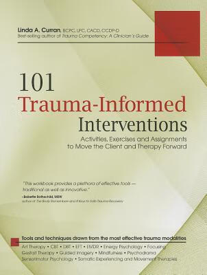 预订101 trauma-informed interventions: activities, exercises and