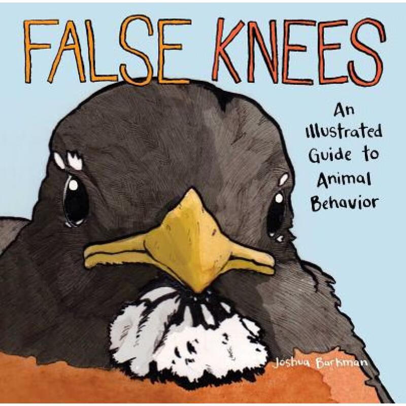 现货 动物行为图解指南 False Knees: An Illustrated Guide to Animal Behavior