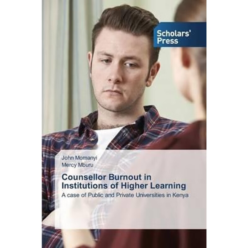 按需印刷 counsellor burnout in institutions of higher learning
