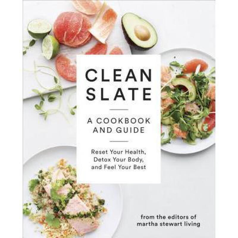 clean slate: a cookbook and guide: reset you. 英文原版