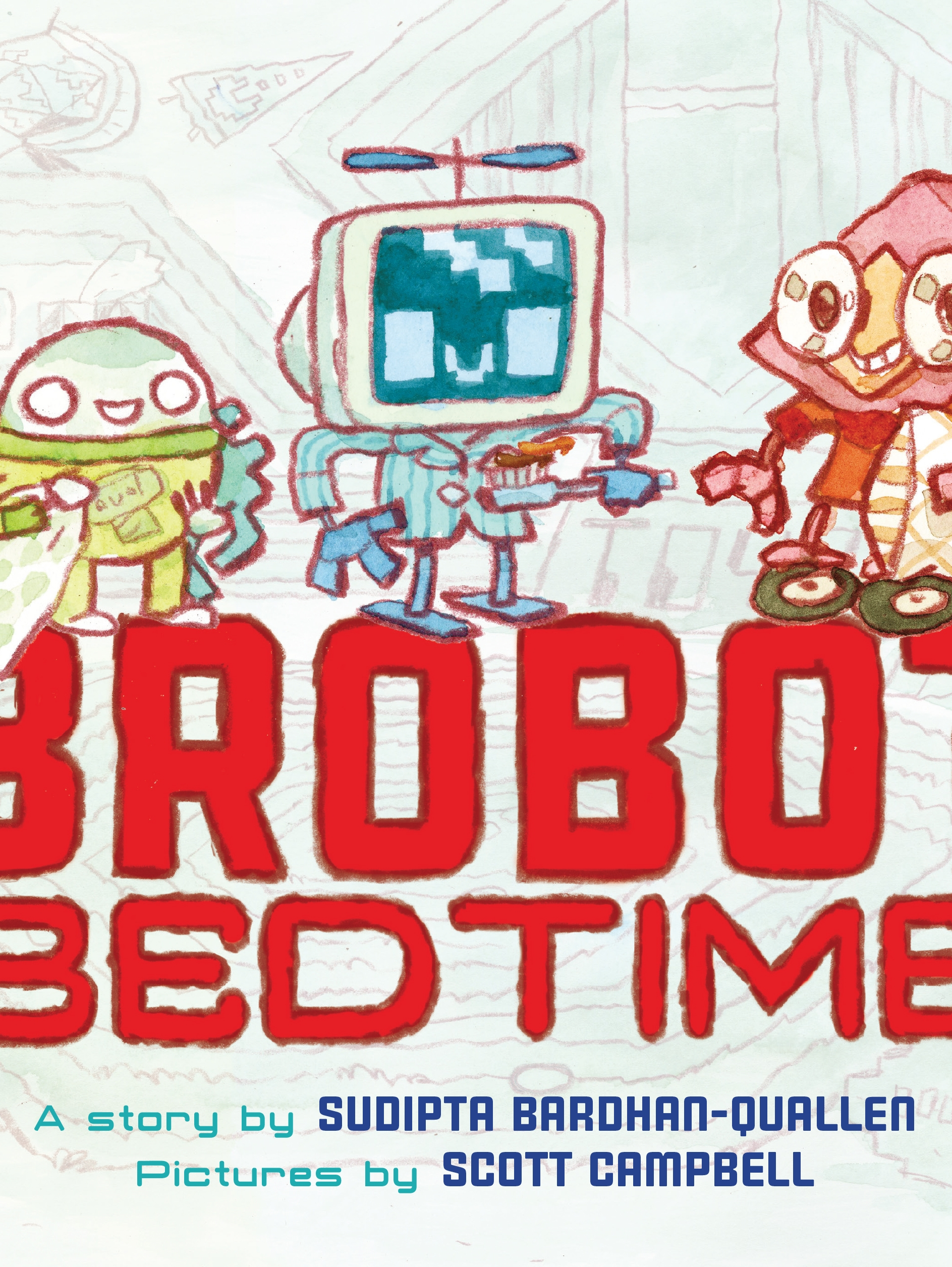 brobot bedtime
