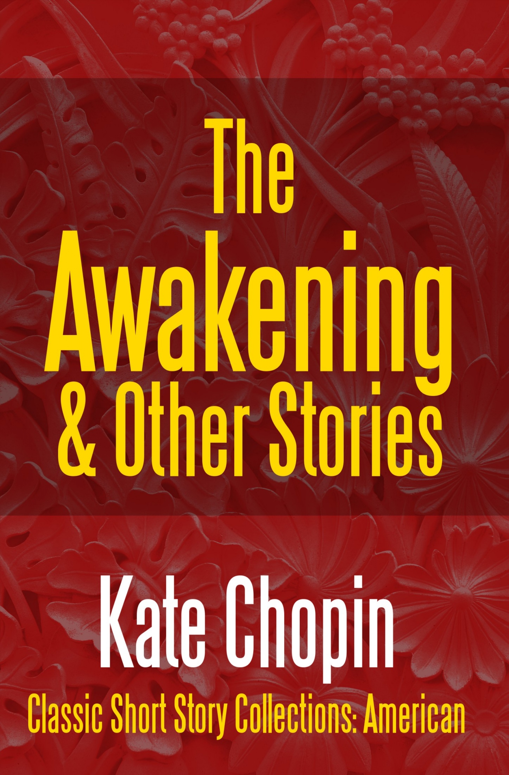 the awakening & other stories