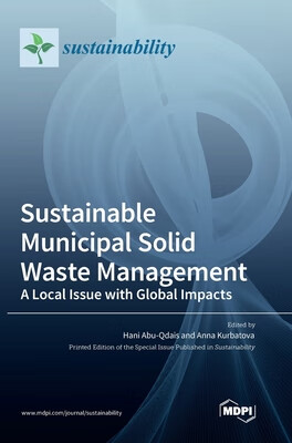 预订 Sustainable Municipal Solid Waste Management: A Local Issue with Global Impacts