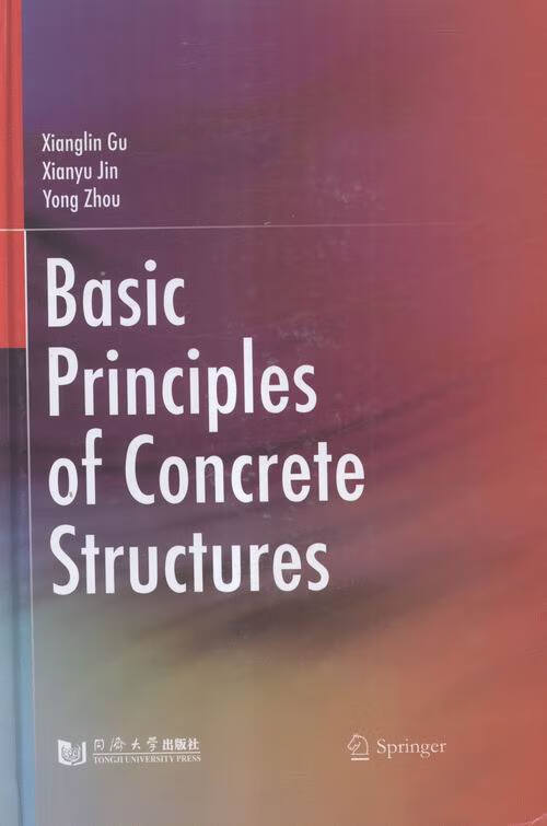 Basic Principles of Concrete Structures-混凝土结构