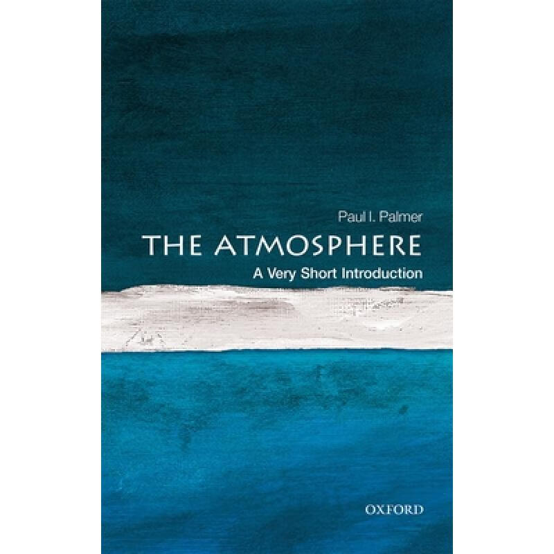预订 牛津通识读本：大气 The Atmosphere: A Very Short Intro...