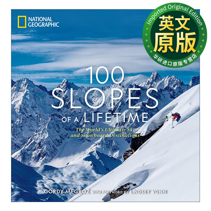 一生中的100个斜坡 英文原版 100 slopes of a lifetime 世界上终极